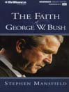The Faith of George W. Bush